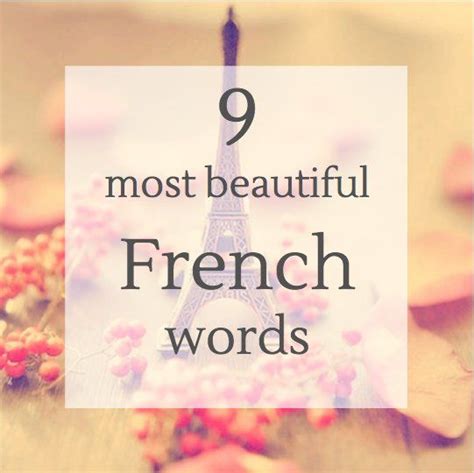 9 Most Beautiful French Words