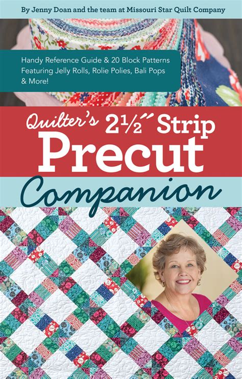 Quilter’s 2-1/2 Strip Precut Companion by Jenny Doan - Coast & Country