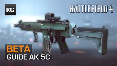 Battlefield 4 Beta - Guide AK 5C (Battlefield 4 Beta Gameplay/Commentary) - YouTube