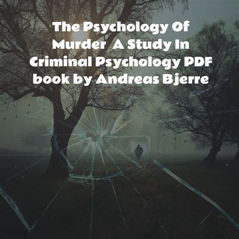 The Psychology Of Murder A Study In Criminal Psychology PDF book ...