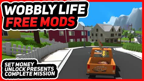 How to Mod Wobbly Life (Set Money, Complete Mission, Unlock All Presents) - YouTube