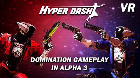 Hyper Dash VR Domination Gameplay 02-28-2020 (Alpha 3 on Oculus Quest) - YouTube