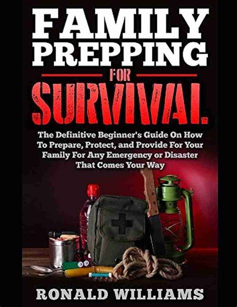 Essential Survival Prepping Guide For Families