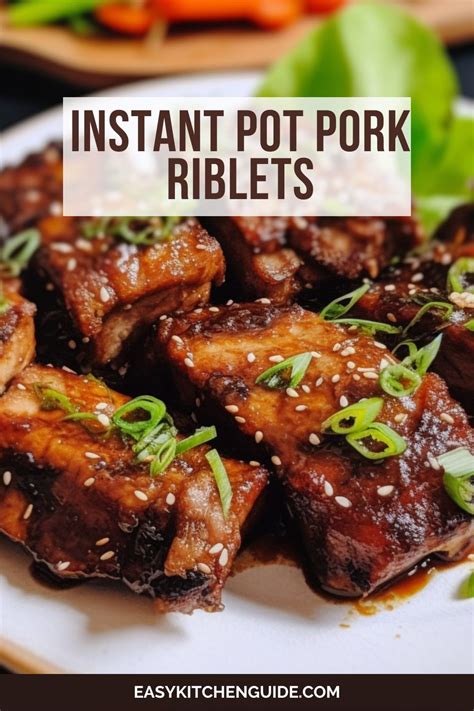 Instant Pot Pork Riblets - Easy Kitchen Guide