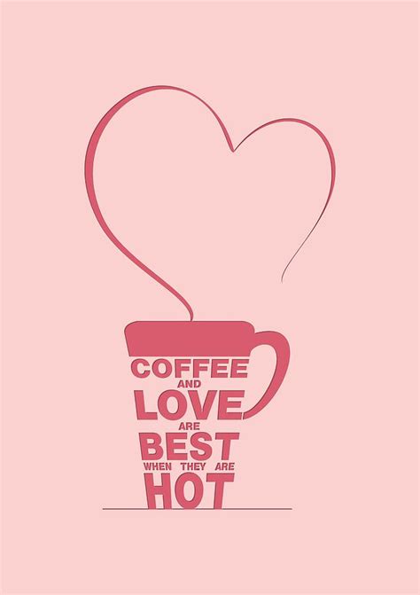 Coffee Love quote Typographic print art quotes, poster Digital Art by ...