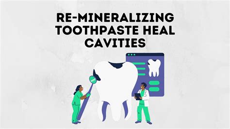 Can Remineralizing Toothpaste Heal Cavities? - Power Tooth Paste