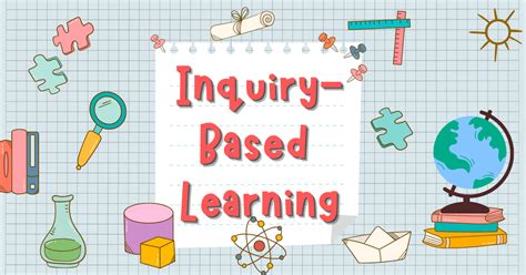 Inquiry-Based Learning: What It Is and Why You Should Use It - TeacherPH