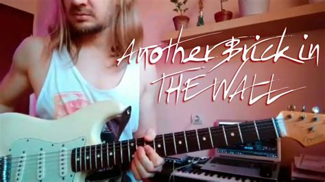 Another Brick in the Wall - guitar solo. Live loop pedal cover - YouTube