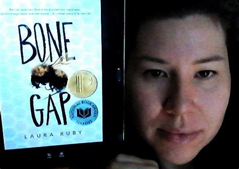 Bone Gap by Laura Ruby | Amy's Book Reviews | Bone gap, Books, Laura