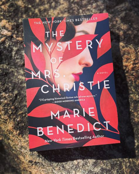 The Mystery of Mrs. Christie by Marie Benedict – Book Picks and Pics