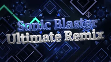 F-777 Sonic Blaster(Ultimate Remix) | Jassir - YouTube