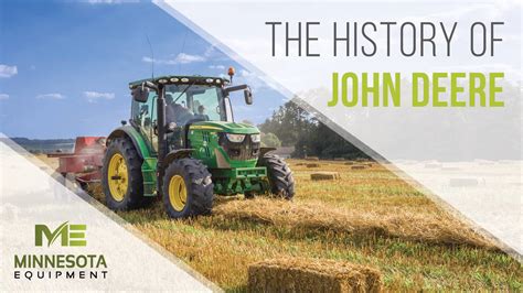 The History of John Deere - Minnesota Equipment