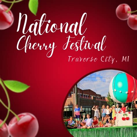 National Cherry Festival 2024 - Traverse City, MI | Eventlas