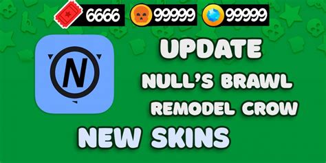 Null’s Brawl update with new skins + remodel Crow | Null's Brawl