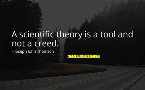 J J Thomson Quotes: top 42 famous quotes about J J Thomson