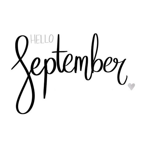 Hello September, calligraphy, iPad lettering, monochrome, minimalist | New month wishes, Ipad ...