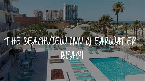 The Beachview Inn Clearwater Beach Review - Clearwater Beach , United States of America - YouTube