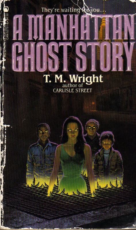 Too Much Horror Fiction: A Manhattan Ghost Story by T.M. Wright (1984 ...