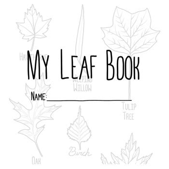 My Leaf Book: Leaf Collecting Booklet/Printable by The Teaching Farmer