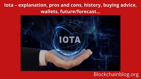 Iota - explanation, pros and cons, history, buying advice, wallets ...