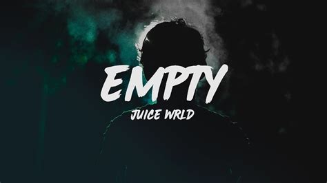 Juice WRLD - Empty (Lyrics) - YouTube Music