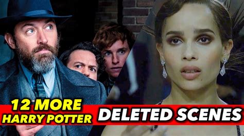 12 Fantastic Beasts Deleted Scenes (+Crimes of Grindelwald & Secrets of ...