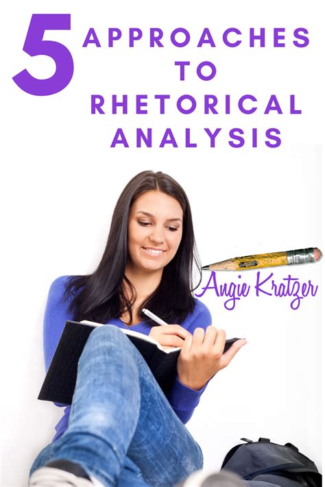 5 Approaches to Rhetorical Analysis | Rhetorical analysis, Rhetorical ...