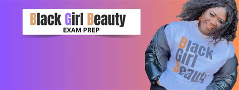 Exam Preparation – Black Girl Beauty School of Careers