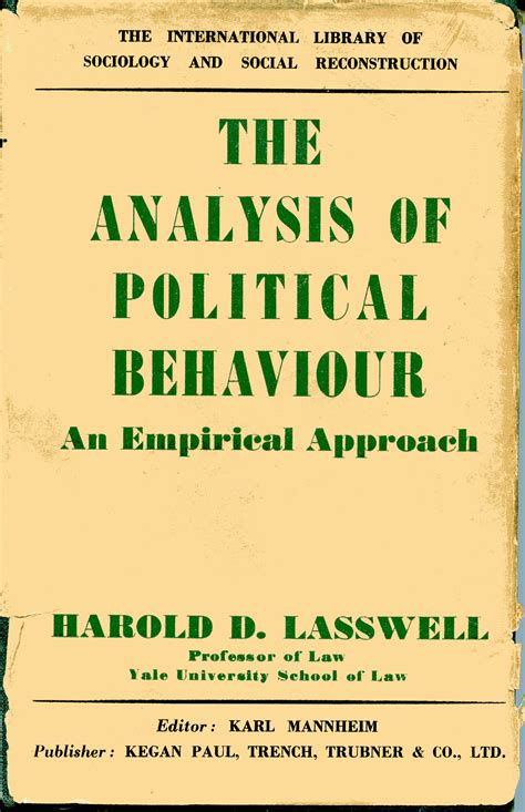 The Analysis of Political Behaviour: An Empirical Approach by Lasswell, Harold D: Very Good ...