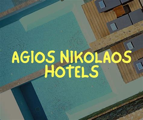 The Best Agios Nikolaos Hotels For an Unforgettable Crete Vacation