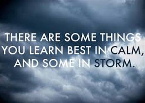 The Calm Before the Storm? | Storm quotes, Calm before the storm, Calm ...