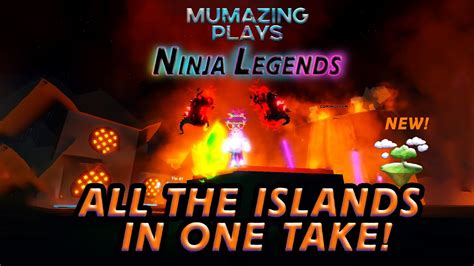 Ninja Legends ALL THE ISLANDS In One Take! - YouTube