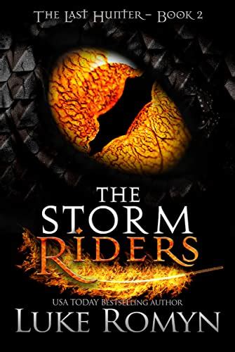 Download# The Storm Riders (The Last Hunter Book 2) by Luke Romyn / Twitter