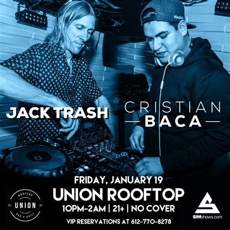 Union Rooftop - Rooftop party action Friday! Jack Trash...