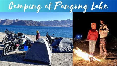 Camping at Pangong Lake | Bangalore - Ladakh Series June 2023 | KTM 390 Adventure - YouTube