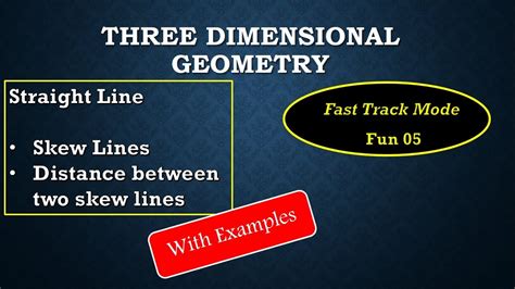 Fun 05: Skew Lines in 3D| Distance between skew lines| 3 dimensional Geometry - YouTube