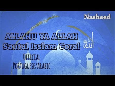 Top Nasheeds: ALLAHU YA ALLAH (OFFICIAL CLIPE) [Sautul Isslam Coral] # ...