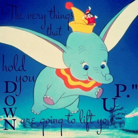 10+ Best Dumbo quotes images | dumbo, dumbo quotes, disney dumbo