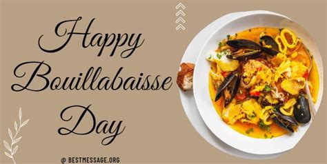 National Bouillabaisse Day Messages, Wishes and Greetings – Sample Messages