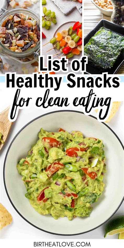 Clean Eating Snacks List - Ideas for a Healthy Family - Birth Eat Love