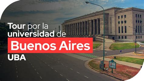 Tour por la universidad de Buenos Aires | UBA - YouTube