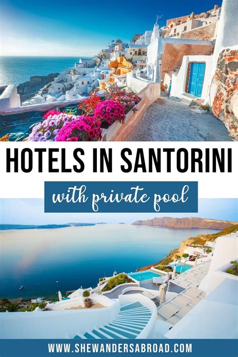 20 Incredible Hotels in Santorini with Private Pools | She Wanders Abroad