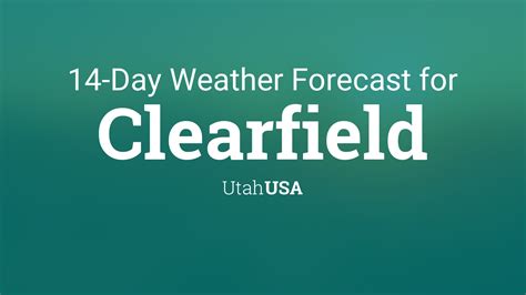 Clearfield, Utah, USA 14 day weather forecast