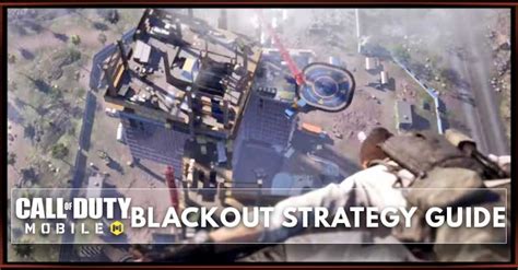 Call of Duty Mobile Blackout Map Strategy Guide - zilliongamer1