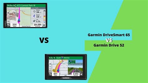 Garmin DriveSmart 65 vs 52 – How to Choose?