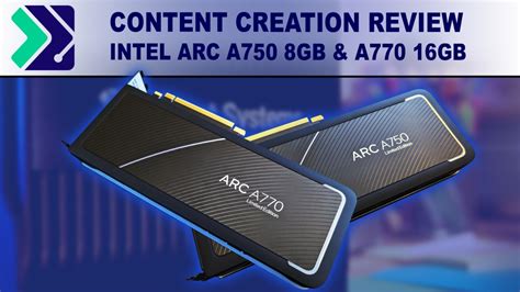 Intel Arc A750 & A770 Content Creation Review | Puget Systems