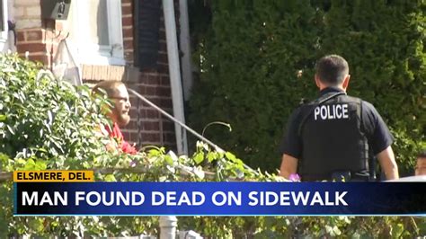 Elsmere, Delaware police investigating after man found dead on sidewalk - 6abc Philadelphia