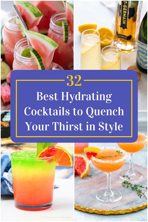 32 Best Hydrating Cocktails to Quench Your Thirst in Style ...