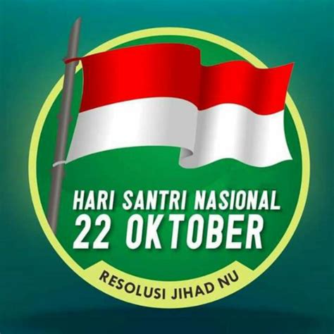 Hari Santri Nasional dan Tanggal penetapannya - Infosais