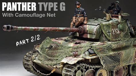 Panther Type G with Camo Net - Part 2 - 1/35 Tamiya - Tank Model - [ Painting - weathering ...